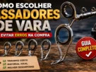 Detalhe dos passadores de uma vara de pesca com anéis cerâmicos de alta qualidade utilizados em pesca esportiva.