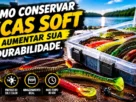 Iscas soft armazenadas corretamente para aumentar a durabilidade.