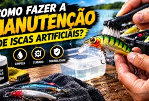 Manutenção de isca artificial com limpeza e cuidados para aumentar sua durabilidade.